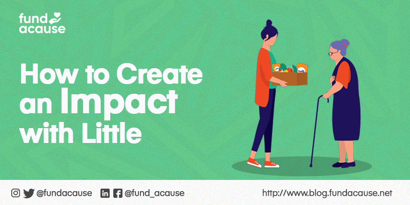 How to Create an Impact with Little